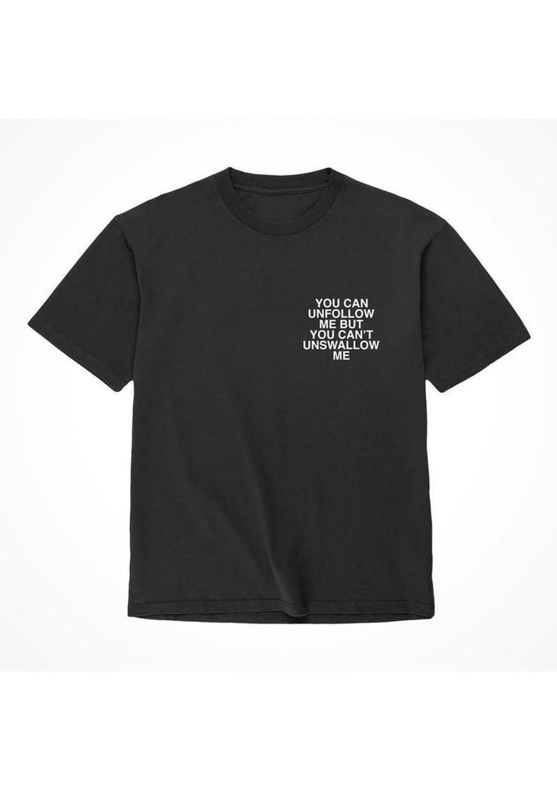 Assholes Live Forever Unfollow Me T-Shirt - Black - Small